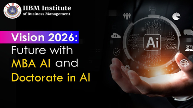 Future is AI: IIBM Institute Launches Vision 2026 to Shape India’s Next Wave of AI-Driven Business Leaders